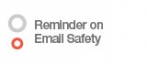 Reminder on Email Safety